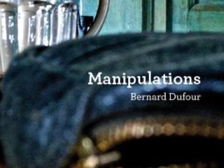 Manipulations,  Bernard Dufour